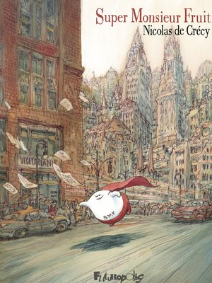 cover image of Super Monsieur Fruit